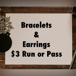 11/27 Jewelry Clear Out! Earrings and bracelets. $3 Starts